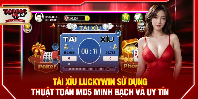 Tài Xỉu Luckywin sử dụng thuật toán MD5 minh bạch và uy tín